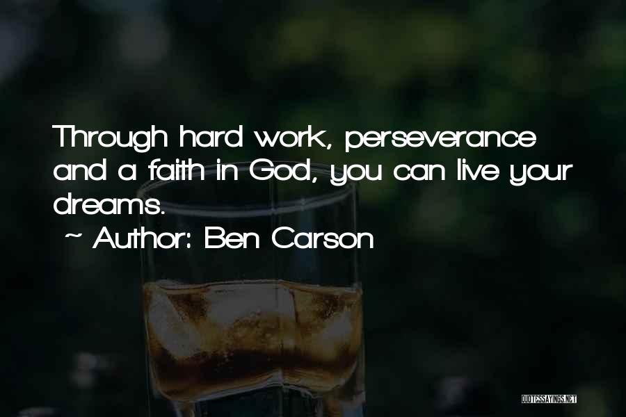 Perseverance In Work Quotes By Ben Carson