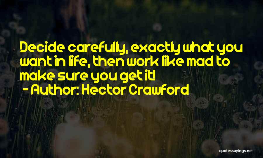 Perseverance In Work Quotes By Hector Crawford