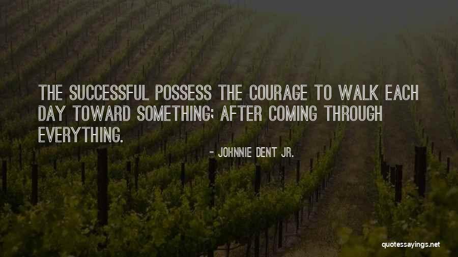Perseverance Perseverance Quotes Quotes By Johnnie Dent Jr. Perseverance Perseverance Quotes Quotes By Johnnie Dent Jr.