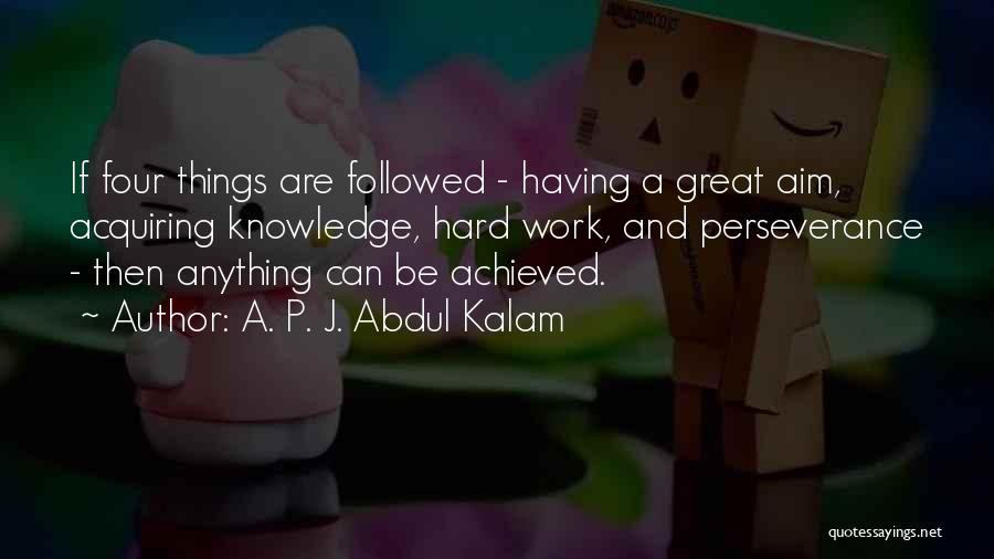 Perseverance Quotes By A. P. J. Abdul Kalam