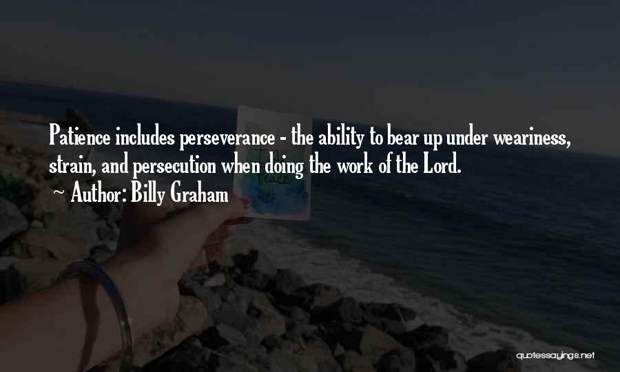 Perseverance Quotes By Billy Graham