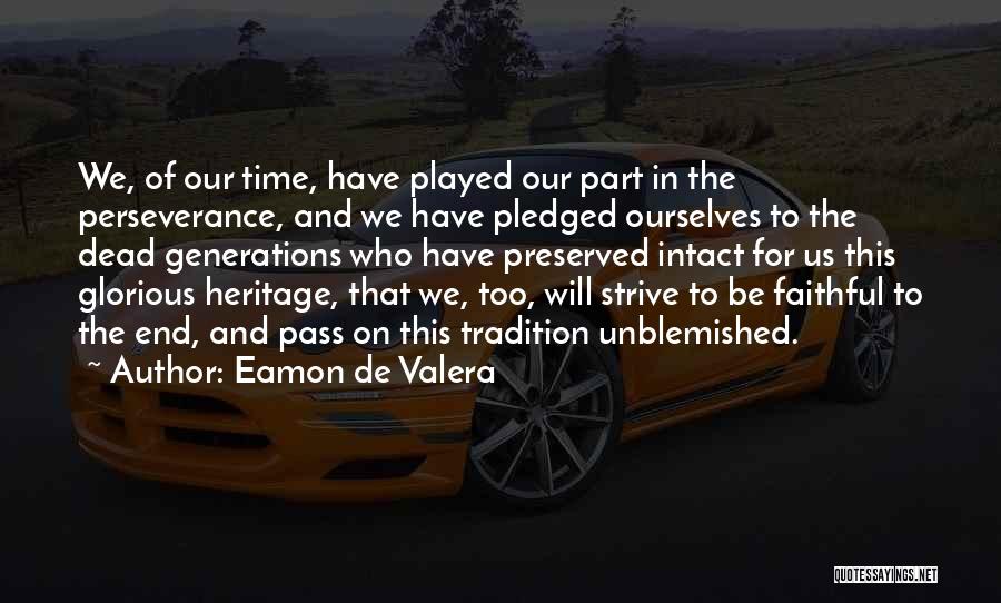 Perseverance Quotes By Eamon De Valera