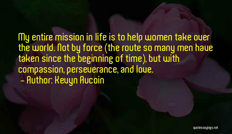 Perseverance Women Quotes By Kevyn Aucoin