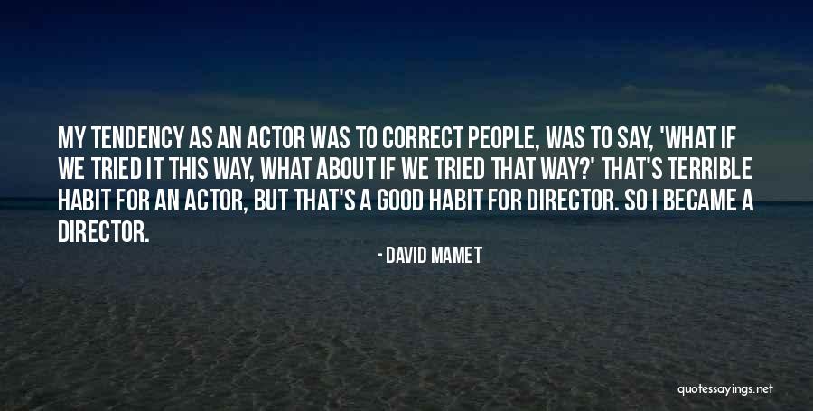 Perseverante Gdm Quotes By David Mamet Perseverante Gdm Quotes By David Mamet