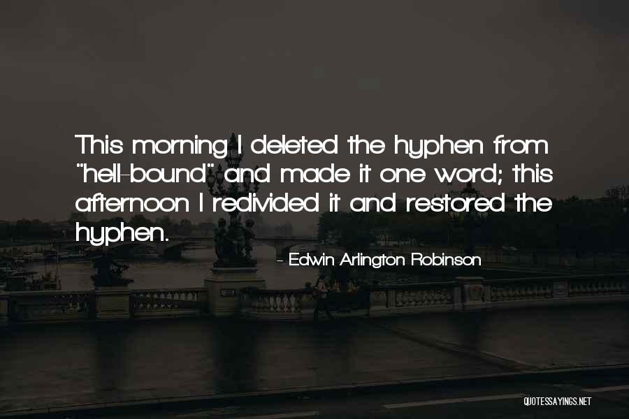 Perseveration Autism Quotes By Edwin Arlington Robinson Perseveration Autism Quotes By Edwin Arlington Robinson