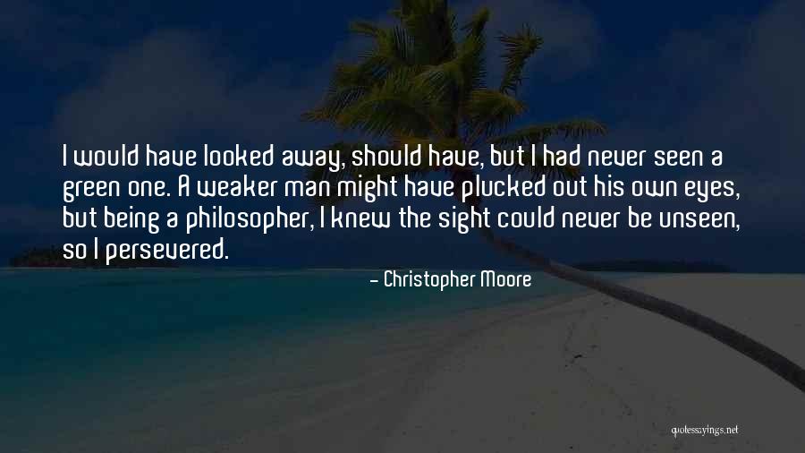 Persevered Quotes By Christopher Moore Persevered Quotes By Christopher Moore