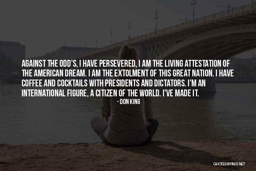Persevered Quotes By Don King Persevered Quotes By Don King