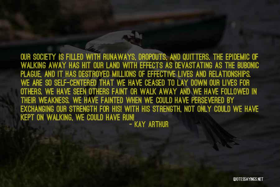 Persevered Quotes By Kay Arthur Persevered Quotes By Kay Arthur