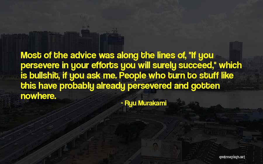 Persevered Quotes By Ryu Murakami