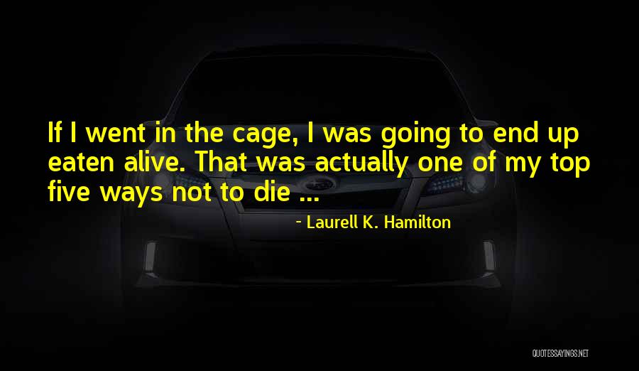 Pershall Road Quotes By Laurell K. Hamilton Pershall Road Quotes By Laurell K. Hamilton