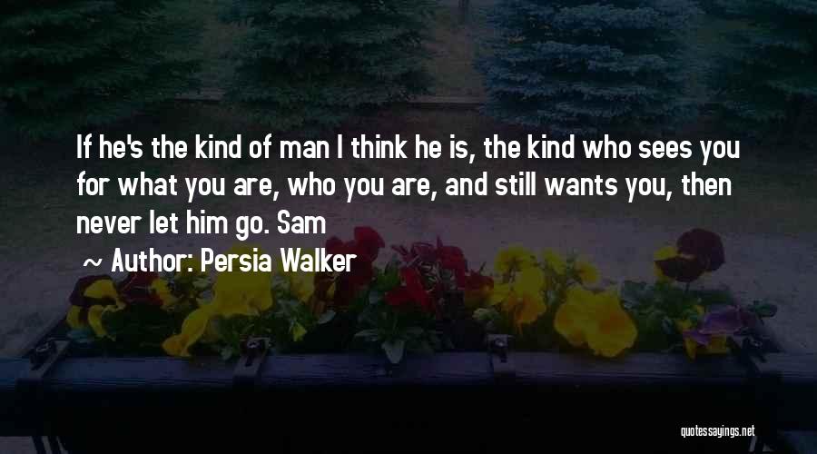 Persia Walker Quotes 2064479