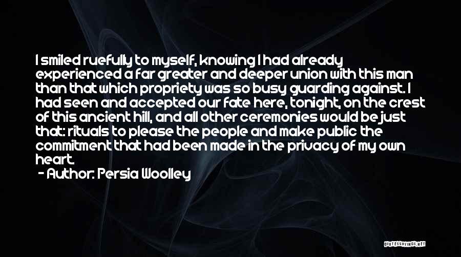 Persia Woolley Quotes 1608350