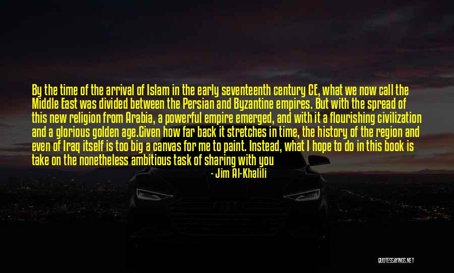 Persian Empire Quotes By Jim Al-Khalili