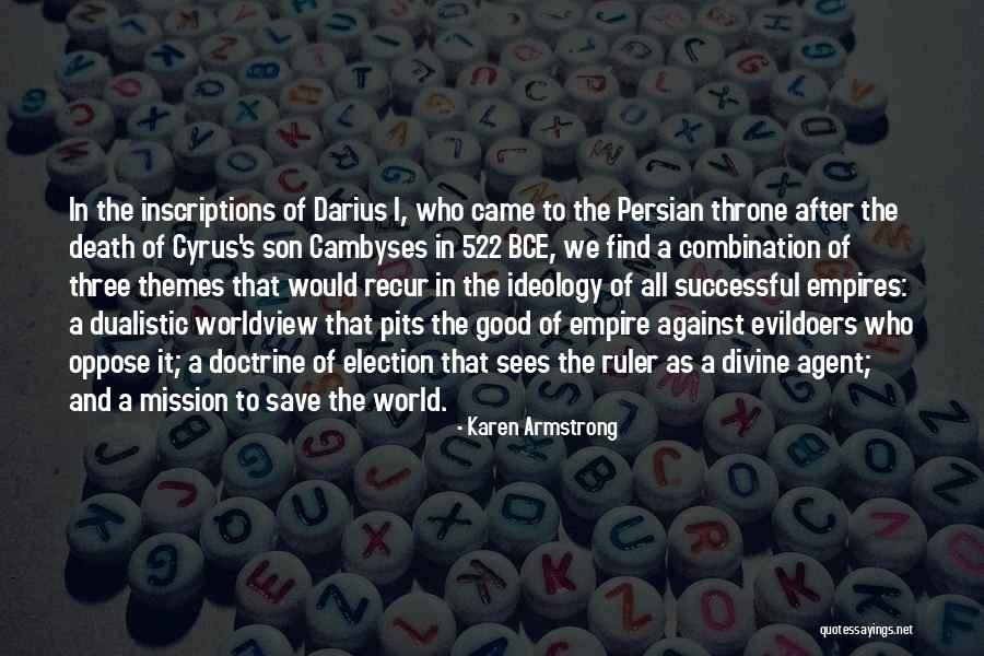 Persian Empire Quotes By Karen Armstrong