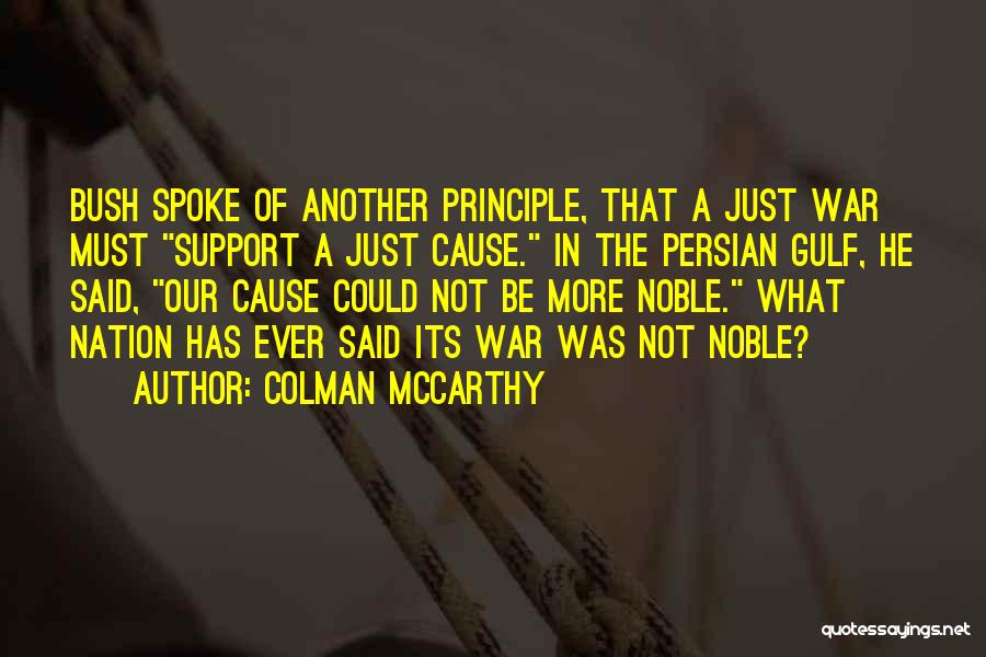 Persian Gulf Quotes By Colman McCarthy