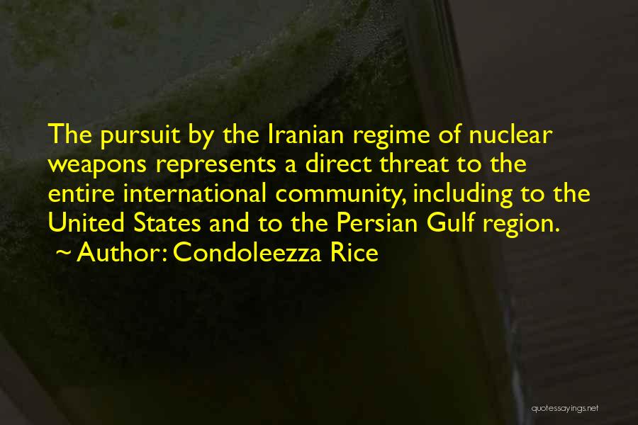 Persian Gulf Quotes By Condoleezza Rice