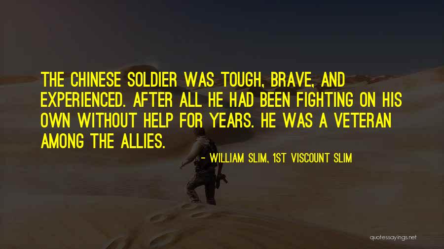 Persianas Modernas Quotes By William Slim, 1st Viscount Slim Persianas Modernas Quotes By William Slim, 1st Viscount Slim