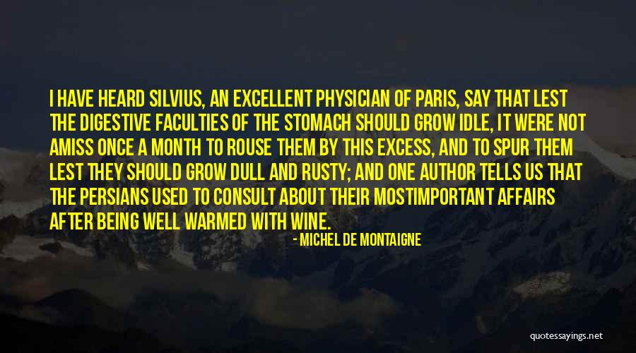 Persians Quotes By Michel De Montaigne Persians Quotes By Michel De Montaigne