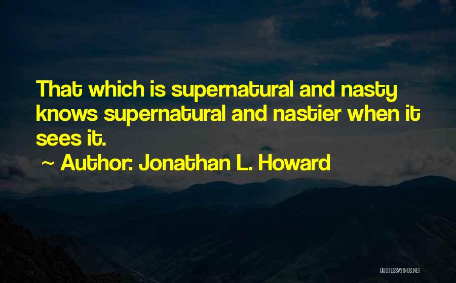Persica Quotes By Jonathan L. Howard