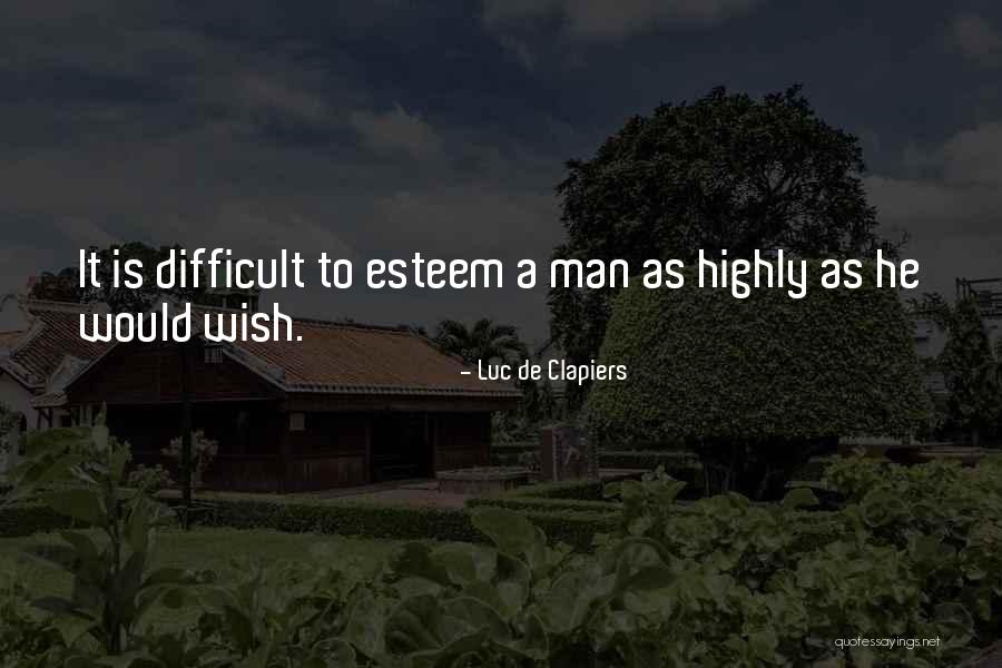 Persiga Su Quotes By Luc De Clapiers Persiga Su Quotes By Luc De Clapiers