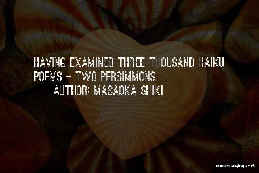 Persimmons Quotes By Masaoka Shiki