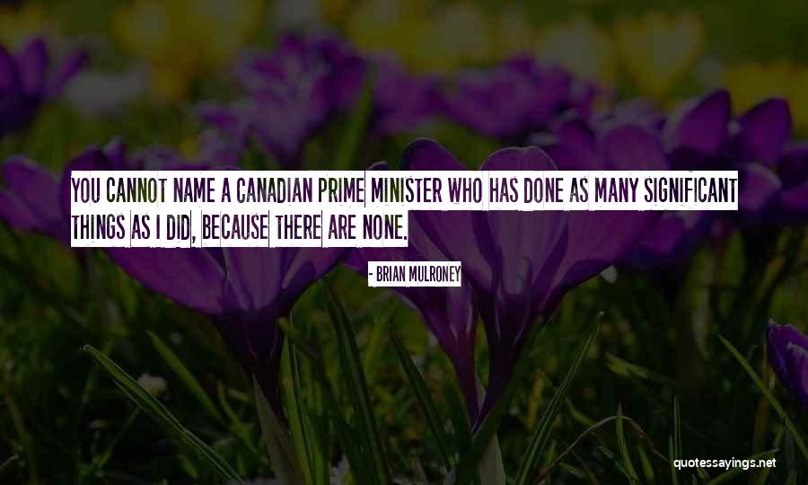 Persimpangan Dilema Quotes By Brian Mulroney Persimpangan Dilema Quotes By Brian Mulroney