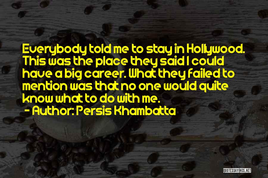 Persis Khambatta Quotes 1347179