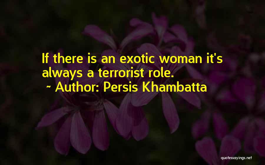 Persis Khambatta Quotes 868359