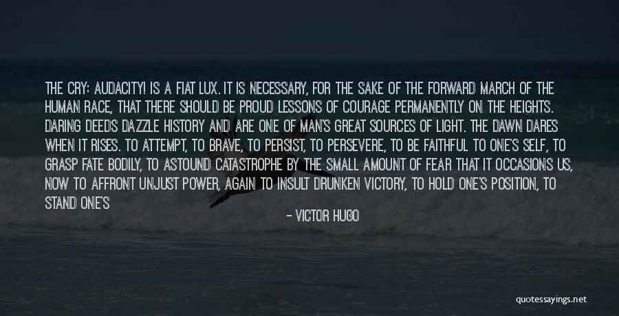 Persist Persevere Quotes By Victor Hugo