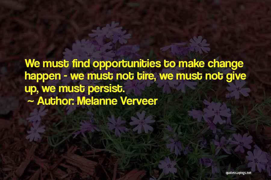 Persist Quotes By Melanne Verveer