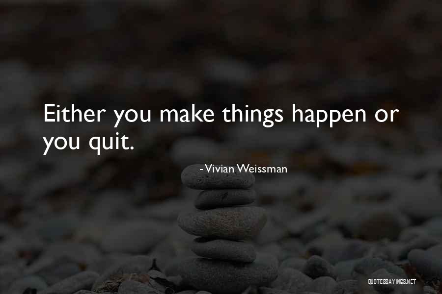 Persistence Inspirational Quotes By Vivian Weissman Persistence Inspirational Quotes By Vivian Weissman
