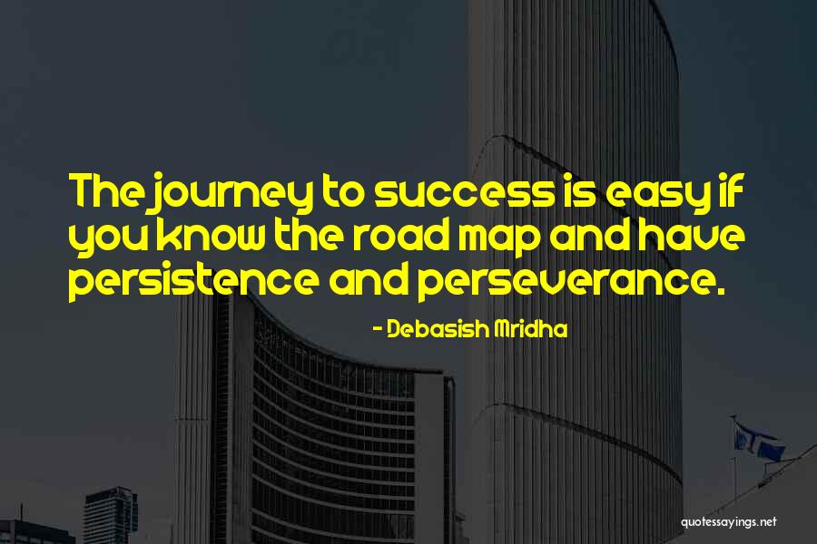 Persistence Quotes Quotes By Debasish Mridha Persistence Quotes Quotes By Debasish Mridha
