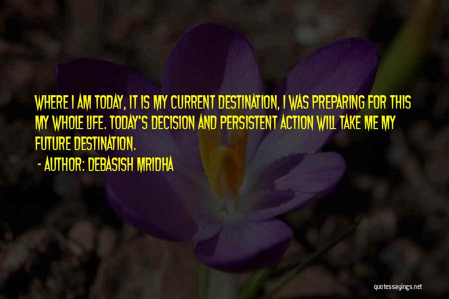 Persistent Love Quotes By Debasish Mridha