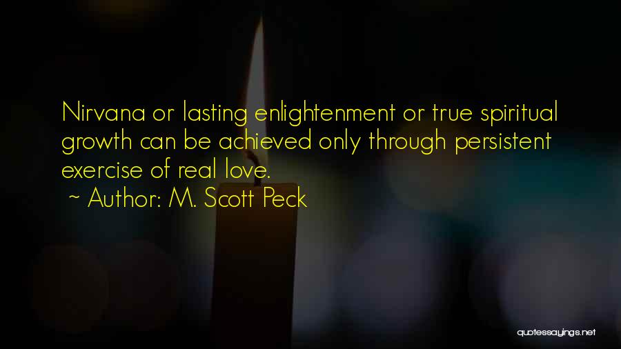 Persistent Love Quotes By M. Scott Peck