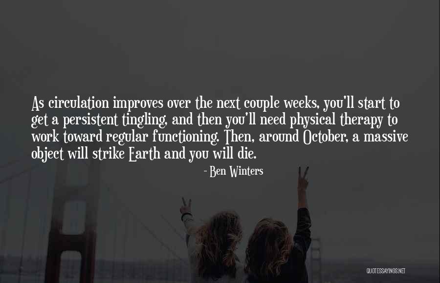 Persistent Work Quotes By Ben Winters Persistent Work Quotes By Ben Winters