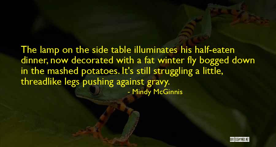 Persistentie Quotes By Mindy McGinnis Persistentie Quotes By Mindy McGinnis
