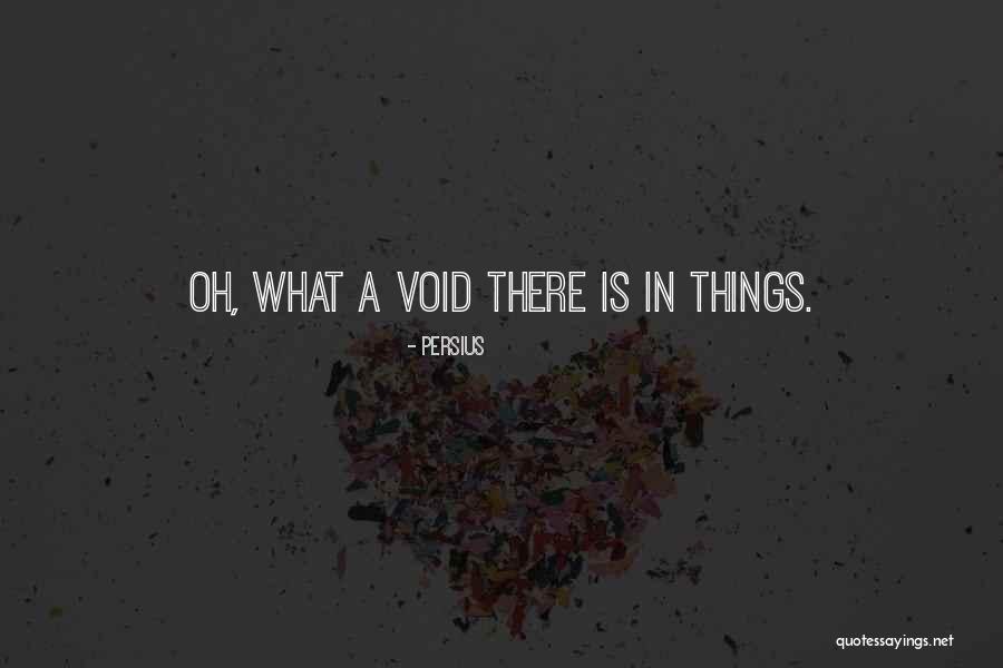 Persius Quotes 1806263 Persius Quotes 1806263