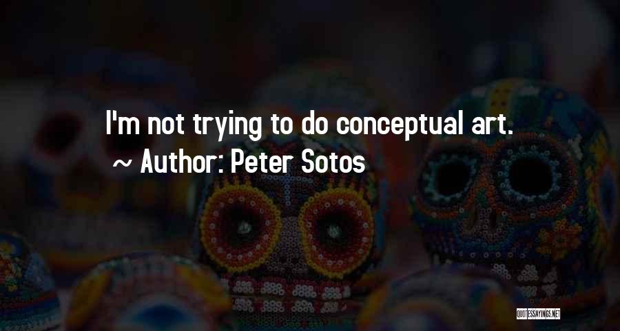 Persnet Quotes By Peter Sotos