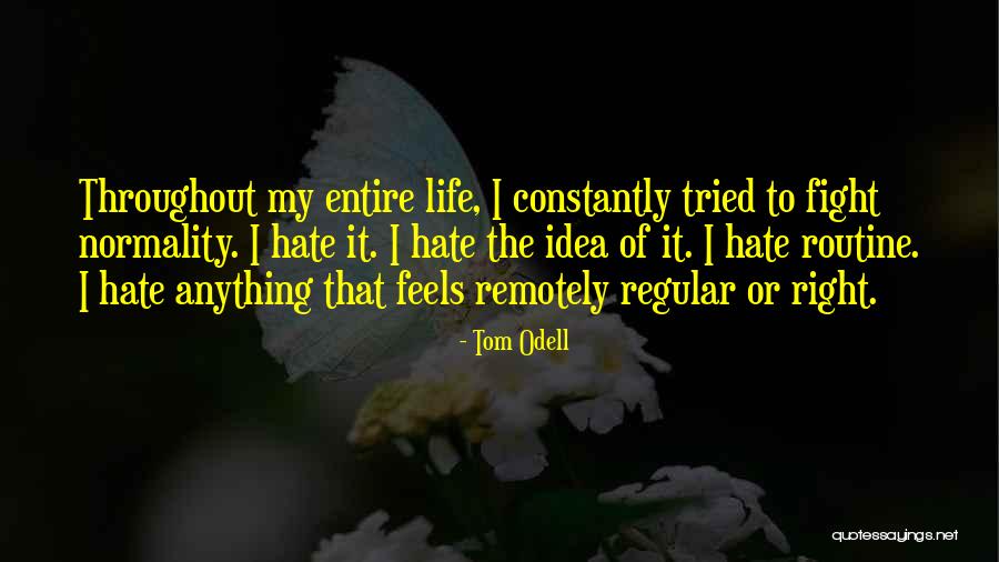 Persoalan Munsyi Quotes By Tom Odell Persoalan Munsyi Quotes By Tom Odell