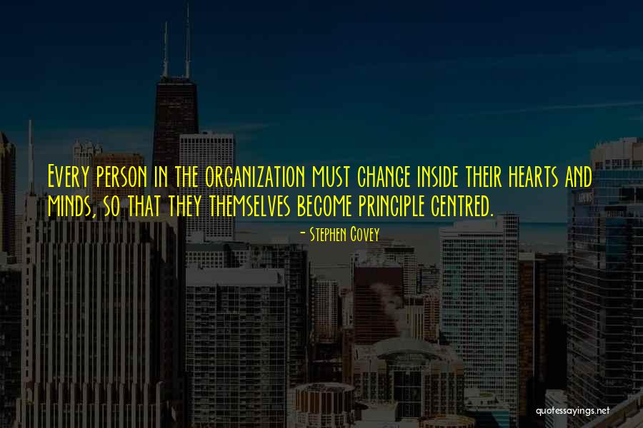 Person And Covey Quotes By Stephen Covey Person And Covey Quotes By Stephen Covey