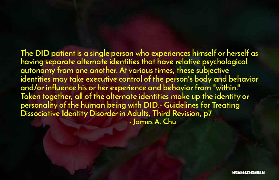 Person And Identity Quotes By James A. Chu Person And Identity Quotes By James A. Chu