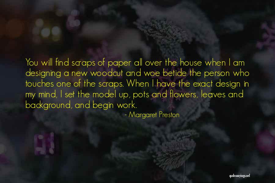 Person And Work Quotes By Margaret Preston Person And Work Quotes By Margaret Preston