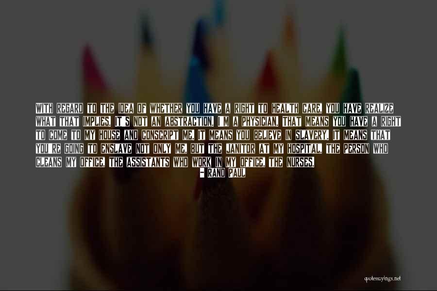 Person And Work Quotes By Rand Paul Person And Work Quotes By Rand Paul