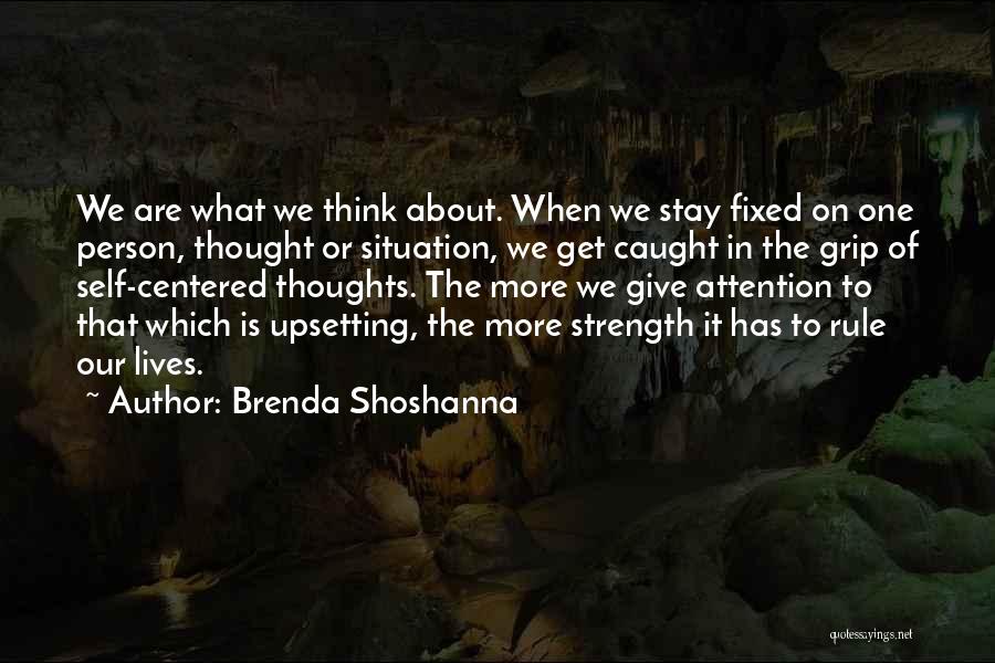 Person Centered Thinking Quotes By Brenda Shoshanna