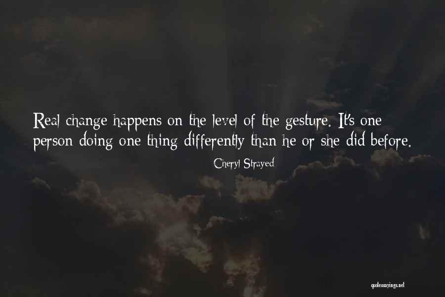 Person Change Quotes By Cheryl Strayed Person Change Quotes By Cheryl Strayed