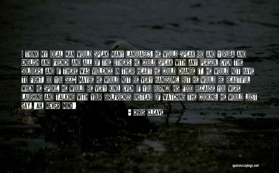 Person Change Quotes By Chris Cleave Person Change Quotes By Chris Cleave