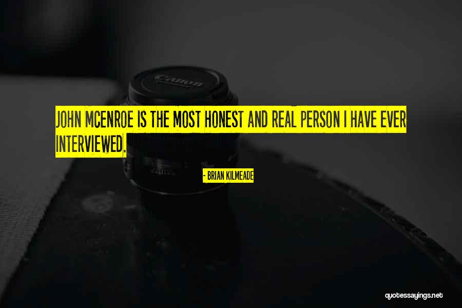 Person Ever Quotes By Brian Kilmeade Person Ever Quotes By Brian Kilmeade