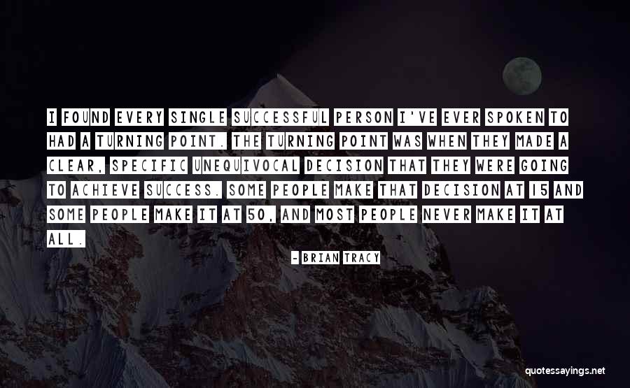 Person Ever Quotes By Brian Tracy Person Ever Quotes By Brian Tracy