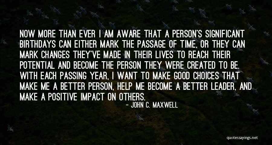 Person Ever Quotes By John C. Maxwell Person Ever Quotes By John C. Maxwell
