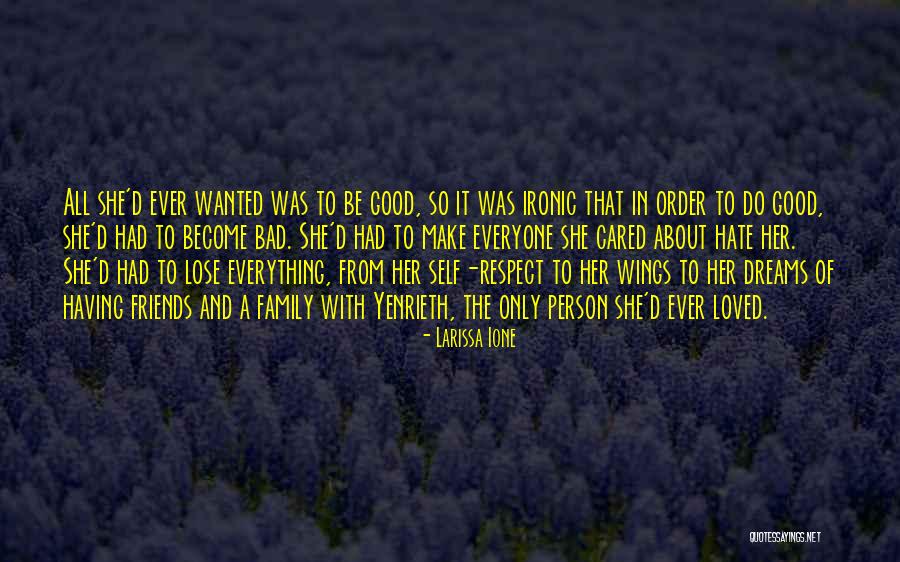 Person Everyone Dreams Quotes By Larissa Ione Person Everyone Dreams Quotes By Larissa Ione